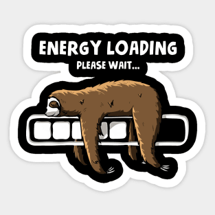 Energy Loading Please Wait Funny Solth Sticker